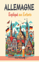 Allemagne Expliqué aux Enfants