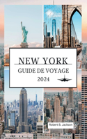 New York Guide de Voyage 2024