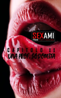 Sexami - Cap. 2 - Una Prof. Sodomita