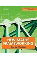 Step Up Workbook 1: (New Maths Frameworking)