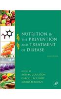 Nutrition in the Prevention and Treatment of Disease