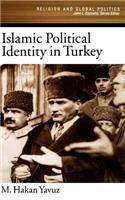 Islamic Political Identity in Turkey