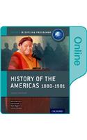History of the Americas 1880-1981: Ib History Online Course Book