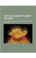 The Old Curiosity Shop (Volume 3)