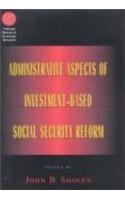 Administrative Aspects of Investment-Based Social Security Reform