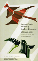 Selected Poetry and Prose of Andrea Zanzotto