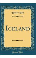Iceland (Classic Reprint)