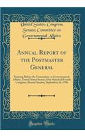 Annual Report of the Postmaster General: Hearing Before the Committee on Governmental Affairs, United States Senate, One Hundred Fourth Congress, Second Session, September 26, 1996 (Classic Reprint)