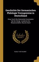 Geschichte Der Germanischen Philologie Vorzugsweise in Deutschland