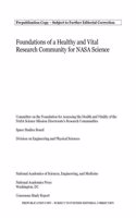 Foundations of a Healthy and Vital Research Community for NASA Science