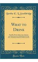 What to Drink