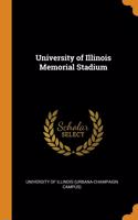 University of Illinois Memorial Stadium