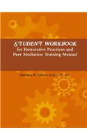 Student Workbook for Restorative Practices and Peer Mediation Training Manual