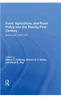 Food, Agriculture, and Rural Policy Into the Twenty-First Century