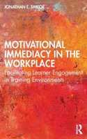 Motivational Immediacy in the Workplace