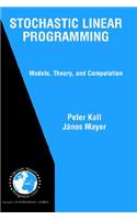 Stochastic Linear Programming: Models, Theory, and Computation