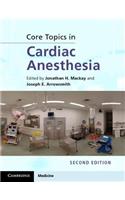 Core Topics in Cardiac Anesthesia