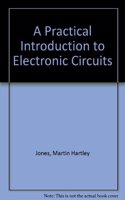 A Practical Introduction to Electronic Circuits