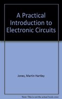 A Practical Introduction to Electronic Circuits