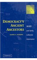 Democracy's Ancient Ancestors
