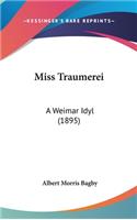 Miss Traumerei