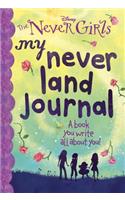 My Never Land Journal (Disney: The Never Girls)