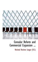 Consular Reform and Commercial Expansion ...