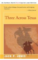 Three Across Texas