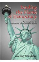 Tending the Flame of Democracy