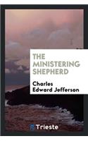 The Ministering Shepherd