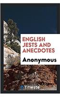 English Jests and Anecdotes