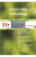 Earned Value Methodology Complete Self-Assessment Guide