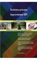 Business process improvement BPI A Complete Guide