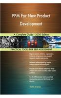PPM For New Product Development A Complete Guide - 2020 Edition