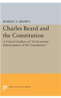 Charles Beard and the Constitution