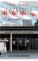 We Speak Chicagoese