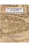 Autobiography Manuscript of Major Amos Stoddard (Deluxe Edition with Color Illustrations)