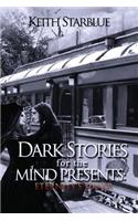 Dark Stories For The Mind Presents