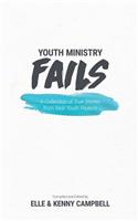 Youth Ministry Fails