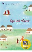 Spilled Water: (Bloomsbury Educational Editions)