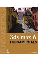 3ds Max 6 Fundamentals
