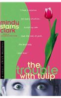 The Trouble with Tulip