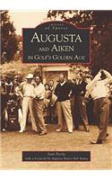 Augusta and Aiken in Golf's Golden Age