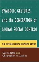 Symbolic Gestures and the Generation of Global Social Control