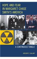 Hope and Fear in Margaret Chase Smith's America: A Continuous Tangle(English)