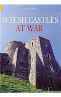 Welsh Castles at War