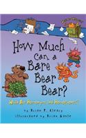 How Much Can a Bare Bear Bear?
