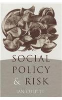 Social Policy and Risk