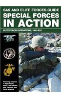 SAS and Elite Forces Guide Special Forces in Action: Elite Forces Operations, 1991-2011