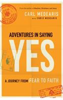 Adventures in Saying Yes